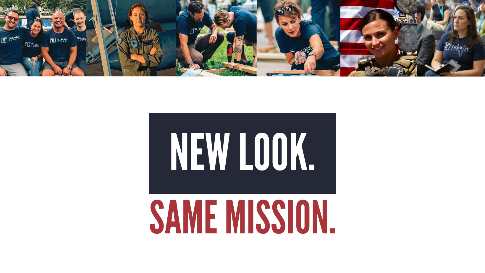 PAT TILLMAN FOUNDATION UNVEILS REFRESHED BRAND New Look. Same Mission.