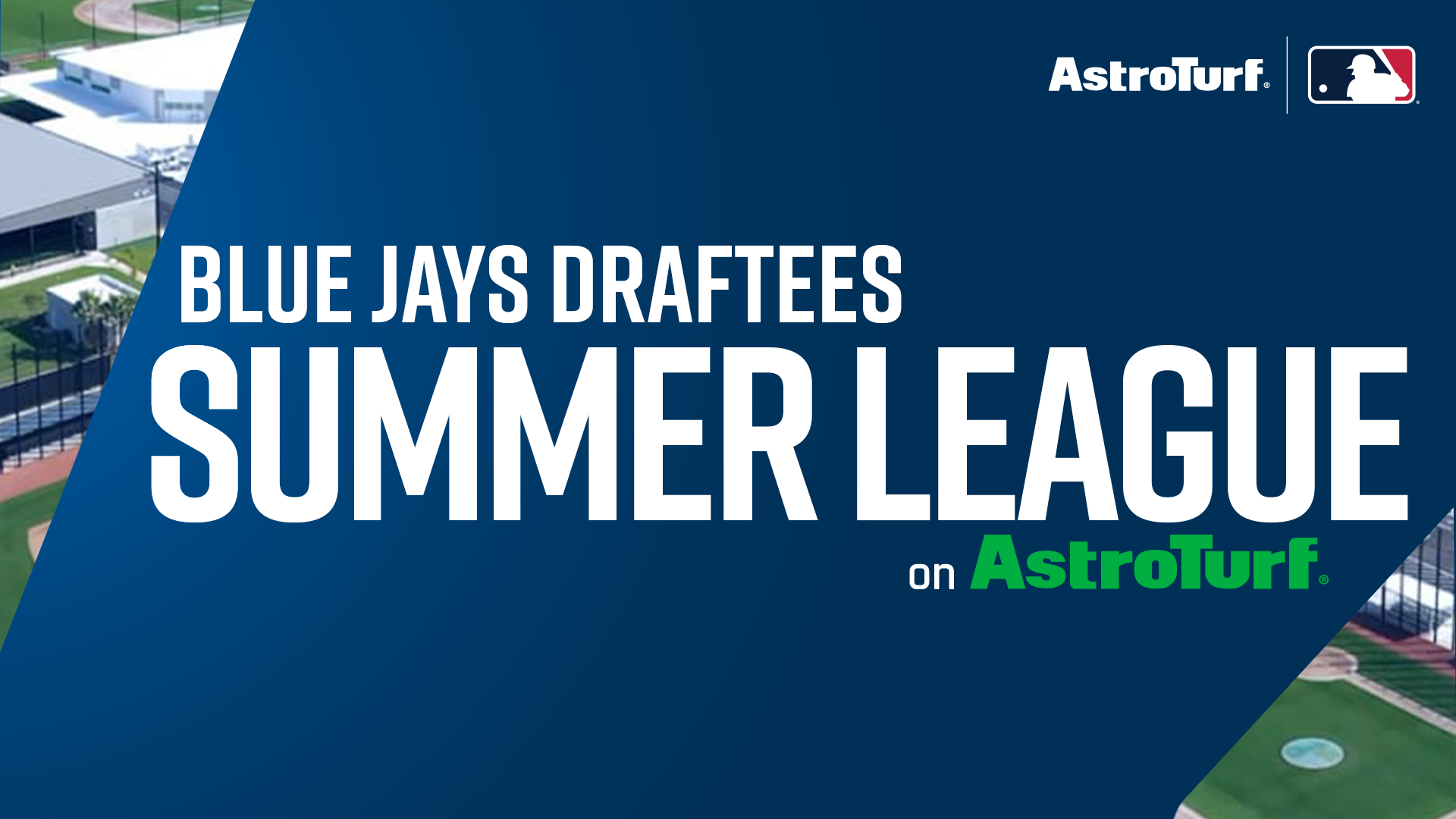 Toronto Blue Jays’ New AstroTurf® Spring Training Field Becomes Part of the First Step for the Club’s Newest Draft Class blue jays art header copy