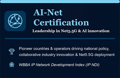 Dẫn dắt Mạng 2030: WBBA chính thức ra mắt AI-Net, chứng nhận truyền thông dữ liệu có uy tín trên phạm vi toàn cầu AI-Net Certification
