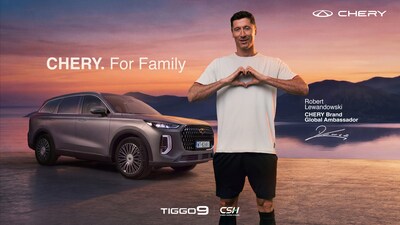 Robert Lewandowski góp mặt trong TVC thương hiệu mới của CHERY, hiện thực hóa triết lý "Vì gia đình" Robert Lewandowski, CHERY Brand Global Ambassador