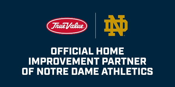 True Value Named Official Home Improvement Partner of Notre Dame Athletics True Value Named Official Home Improvement Partner of Notre Dame Athletics