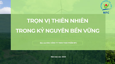 Báo cáo ESG Nature Foods - Trọn vị thiên nhiên trong kỷ nguyên bền vững