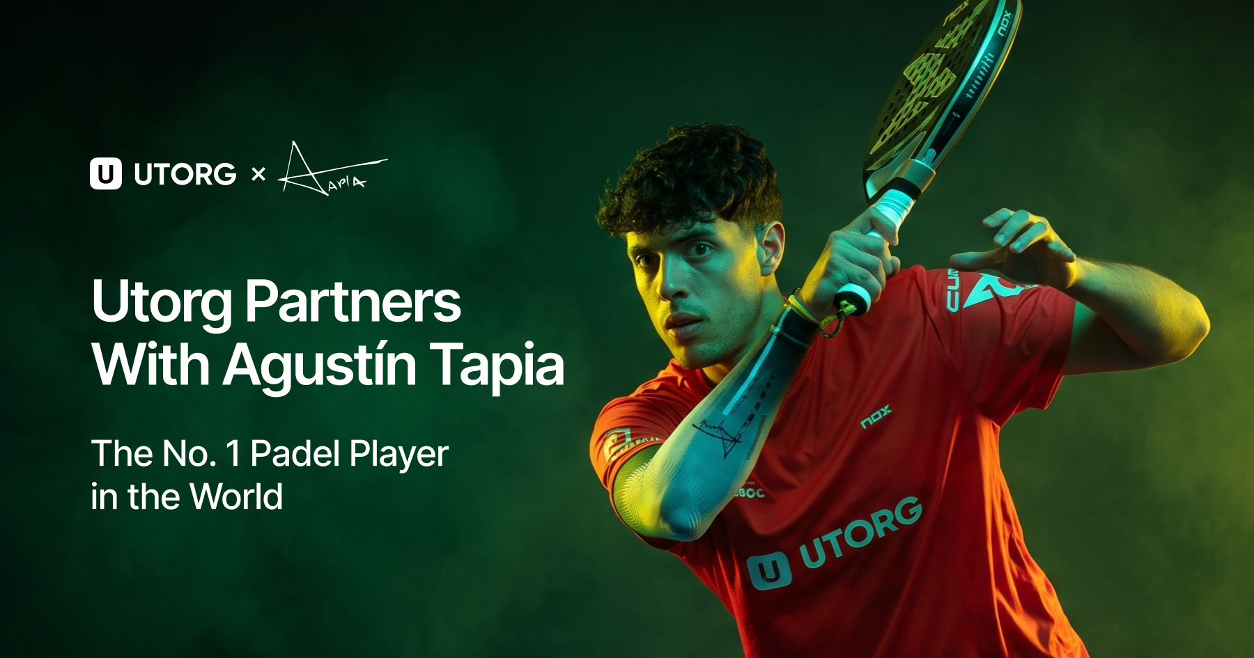 Utorg Becomes Main Sponsor of Agustín Tapia, the No. 1 Padel Player in the World Utorg Becomes Main Sponsor of Agustín Tapia, the No. 1 Padel Player in the World
